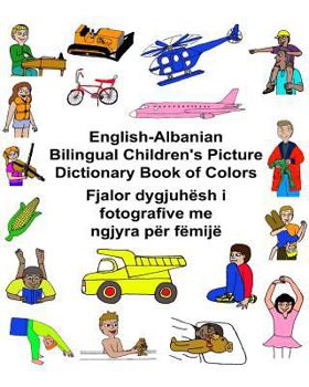 Paperback English-Albanian Bilingual Children's Picture Dictionary Book of Colors Book
