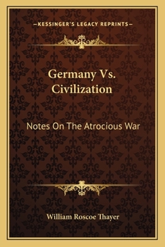 Paperback Germany Vs. Civilization: Notes On The Atrocious War Book