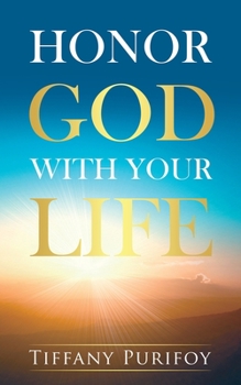 Paperback Honor God With Your Life Book