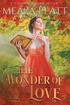 The Wonder of Love - Book #11 of the Book of Love