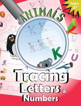 Paperback Animals Tracing Letters and Numbers: Handwriting Practice Workbook for Preschool Book