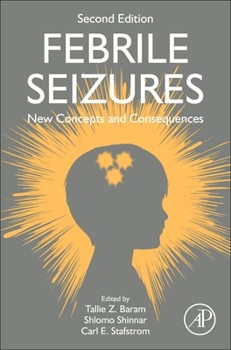 Hardcover Febrile Seizures: New Concepts and Consequences Book