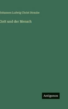 Hardcover Gott und der Mensch [German] Book