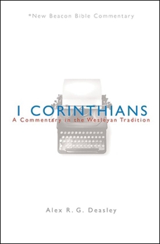 Paperback Nbbc, 1 Corinthians: A Commentary in the Wesleyan Tradition Book