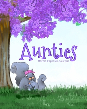 Paperback Aunties: What does it mean to be an Auntie... find out inside. Book