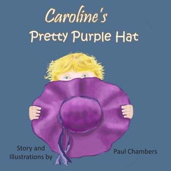 Paperback Caroline's Pretty Purple Hat Book