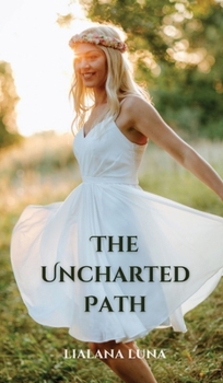 Hardcover The Uncharted Path Book
