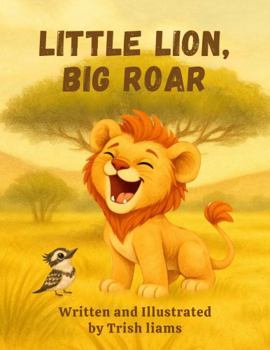 Paperback Little Lion, Big Roar Book