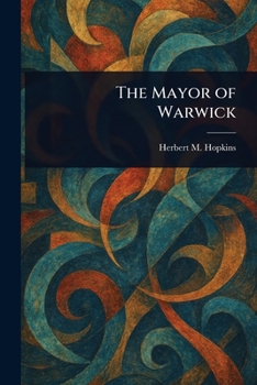 Paperback The Mayor of Warwick Book