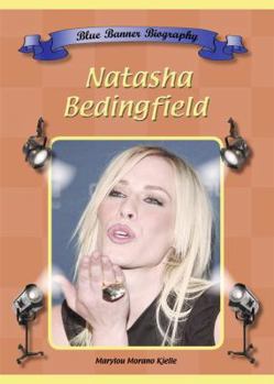 Natasha Bedingfield (Blue Banner Biographies) - Book  of the Blue Banner Biographies