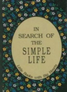 Hardcover In Search of the Simple Life Book
