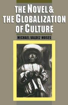 Paperback The Novel & the Globalization of Culture Book