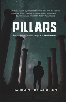 PILLARS: BUILDING A LIFE OF STRENGTH & FULFILLMENT
