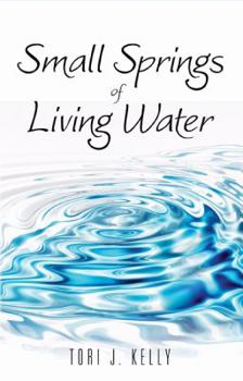 Paperback Small Springs of Living Water Book