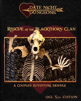 Paperback Rescue of the Blackthorn Clan: A Couple's Adventure Module: OGL 5th Edition Book