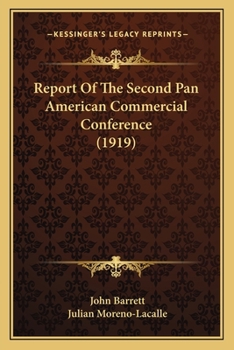 Paperback Report Of The Second Pan American Commercial Conference (1919) Book