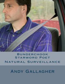 Paperback Bunderchook Starword Poet: Natural Surveillance (4) Book