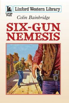 Paperback Six-Gun Nemesis [Large Print] Book