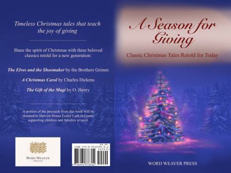 Paperback A Season for Giving: Classic Christmas Tales Retold for Today Book
