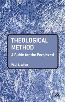 Paperback Theological Method: A Guide for the Perplexed Book