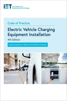 Paperback Code of Practice for Electric Vehicle Charging Equipment Installation Book