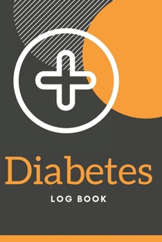 Paperback Diabetes Logbook: Diabetis Blood Sugar levels logbook for meet doctor Book