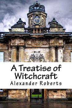 Paperback A Treatise of Witchcraft Book