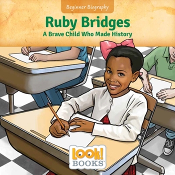 Library Binding Ruby Bridges: A Brave Child Who Made History Book