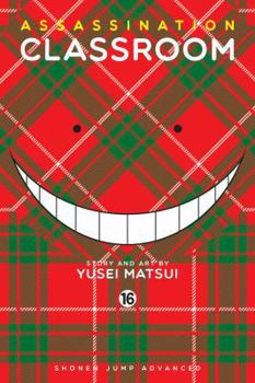 Assassination Classroom 16 - Book #16 of the  [Ansatsu Kyshitsu]