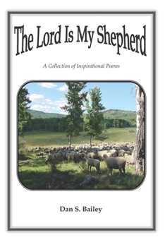 Paperback The Lord Is My Shepherd Book