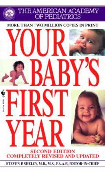Mass Market Paperback Your Baby's First Year (Second Edition) Book