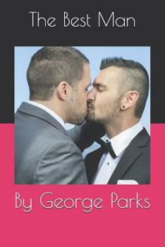 Paperback The Best Man: By George Parks Book