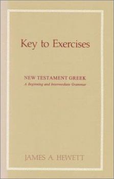 Paperback New Testament Greek: A Beginning and Intermediate Grammar-Key to Exercises Book