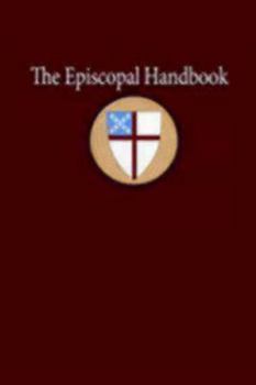 Paperback The Episcopal Handbook Book