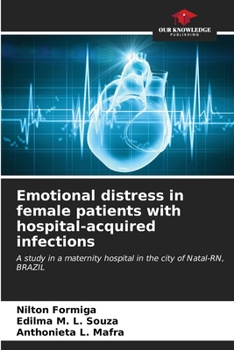 Paperback Emotional distress in female patients with hospital-acquired infections Book