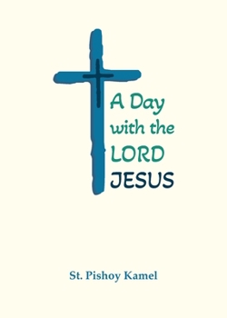 Paperback A Day with the Lord Jesus Book