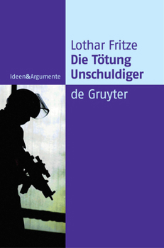 Paperback Die Tötung Unschuldiger: Ein Dogma Auf Dem Prüfstand [German] Book