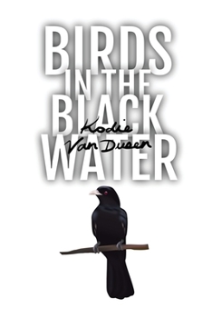 Paperback Birds in the Black Water: A Dark, Paranormal Drama Book
