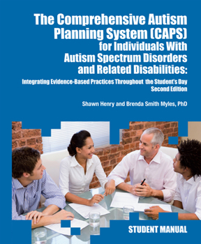 Paperback The Comprehensive Autism Planning System (Caps) for Individuals with Asperger Syndrome, Autism, and Related Disabilities: Integrating Best Practices T Book