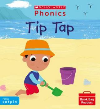 Paperback Scholastic Phonics for Little Wandle: Tip Tap (Set 1). Decodable phonic reader for Ages 4-6. Letters and Sounds Revised - Phase 2 (Phonics Book Bag Readers) Book