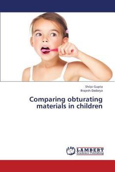 Paperback Comparing Obturating Materials in Children Book