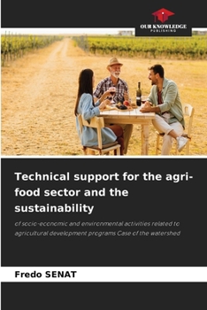 Paperback Technical support for the agri-food sector and the sustainability Book