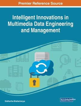 Paperback Intelligent Innovations in Multimedia Data Engineering and Management Book