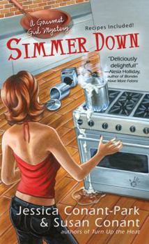 Simmer Down - Book #2 of the A Gourmet Girl Mystery