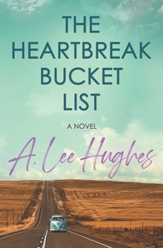 Paperback The Heartbreak Bucket List Book