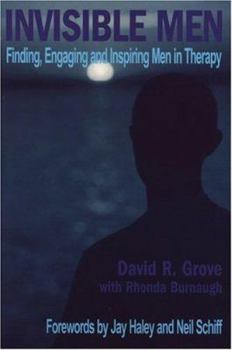 Hardcover Invisible Men: Finding, Engaging, and Inspiring Men in Therapy Book