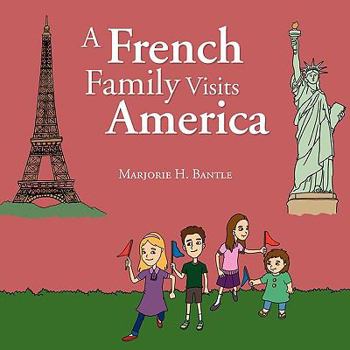 Paperback A French Family Visits America Book