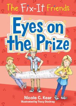 Hardcover The Fix-It Friends: Eyes on the Prize Book