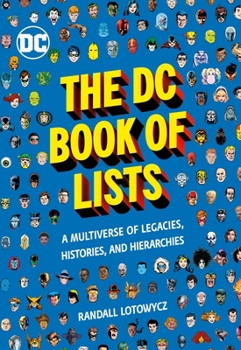 Hardcover The DC Book of Lists: A Multiverse of Legacies, Histories, and Hierarchies Book