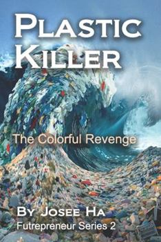 Paperback Plastic Killer: The Colorful Revenge Book